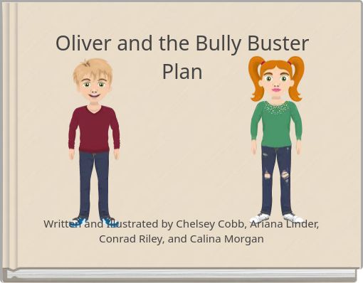 "Oliver and the Bully Buster Plan" - Free stories online. Create books ...