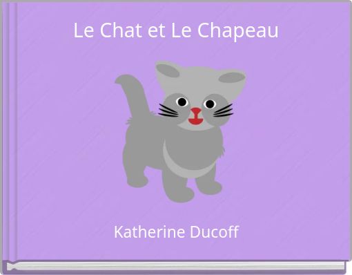Le Chat et Le Chapeau