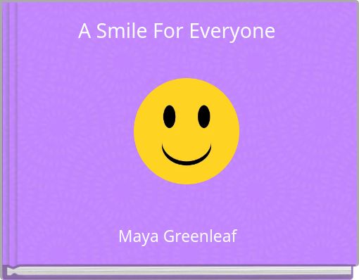 A Smile For Everyone