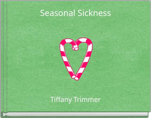 Seasonal Sickness