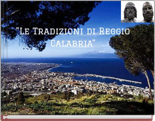 "Le Tradizioni di Reggio Calabria"