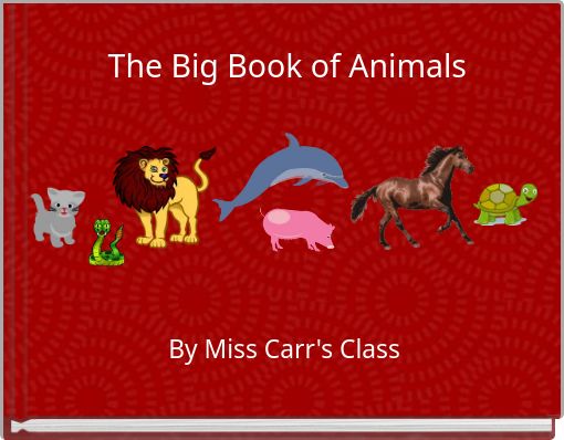 The Big Book of Animals