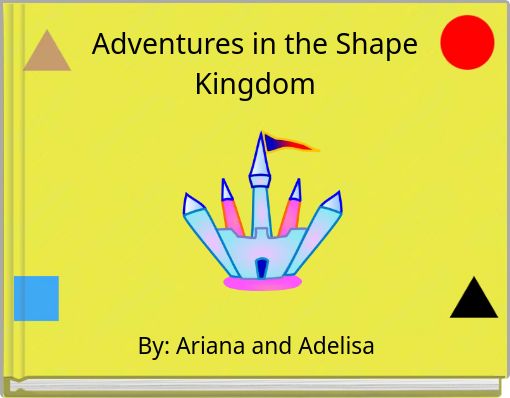Adventures in the Shape Kingdom