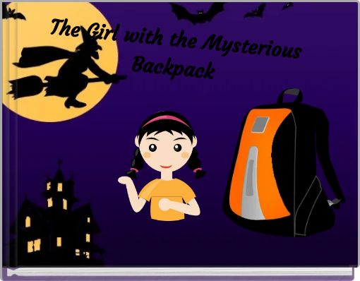 The Girl with the Mysterious Backpack