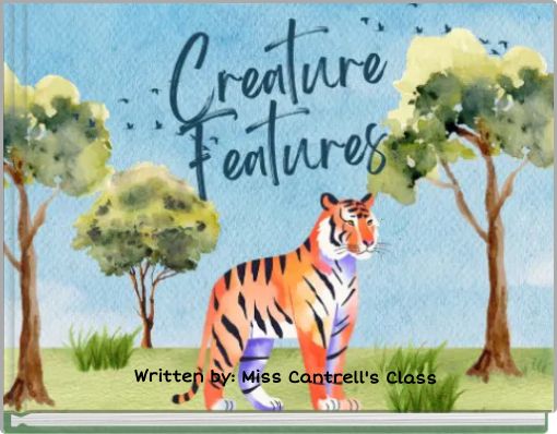 Written by: Miss Cantrell's Class