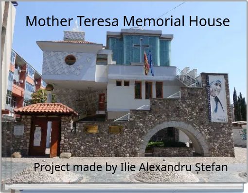 Mother Teresa Memorial House