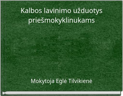 Kalbos lavinimo užduotys priešmokyklinukams