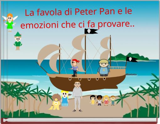 La favola di Peter Pan e le emozioni che ci fa provare..
