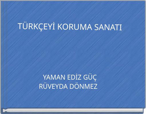 Book Cover for: TÜRKÇEYİ KORUMA SANATI