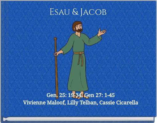 Esau & Jacob