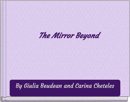 The Mirror Beyond