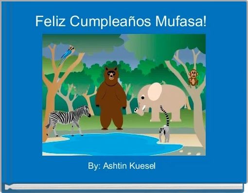 Feliz Cumpleaños Mufasa! 