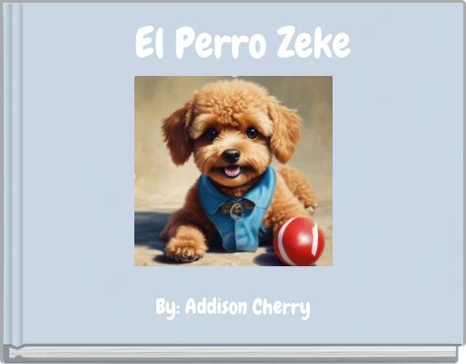 El Perro Zeke