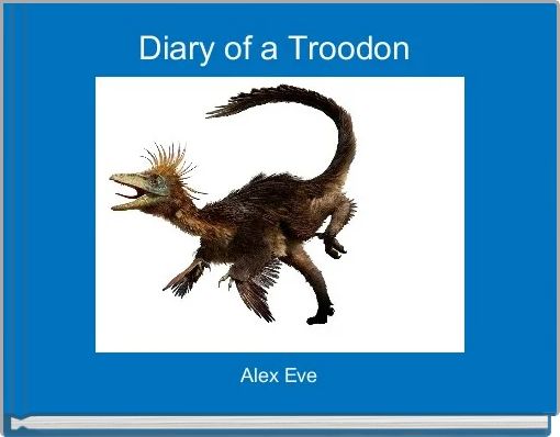 Front cover of 'Diary of a Troodon ' 