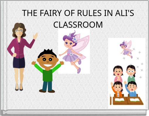 THE FAIRY OF RULES IN ALI'S CLASSROOM