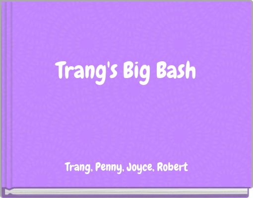 Trang's Big Bash