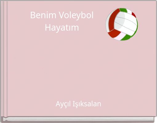 Benim Voleybol Hayatım