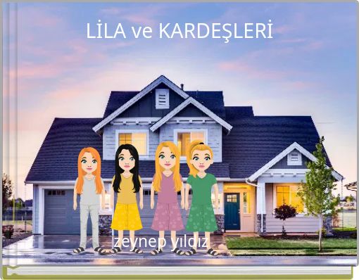 LİLA ve KARDEŞLERİ