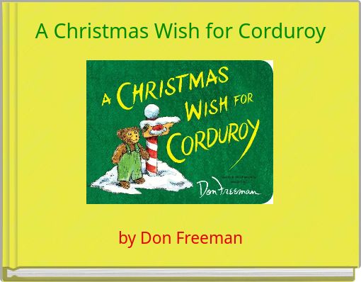 A Christmas Wish for Corduroy