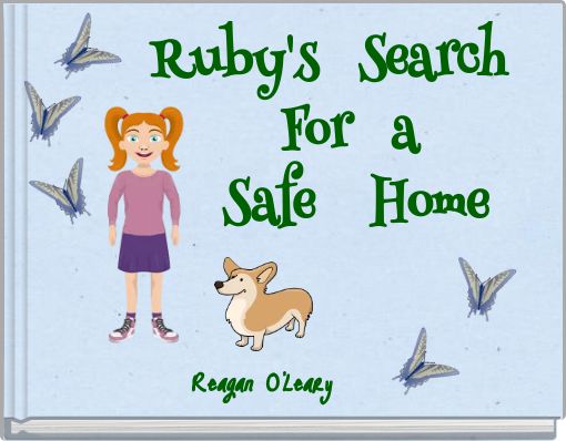 Front cover of 'Ruby's Search For a Safe Home' 