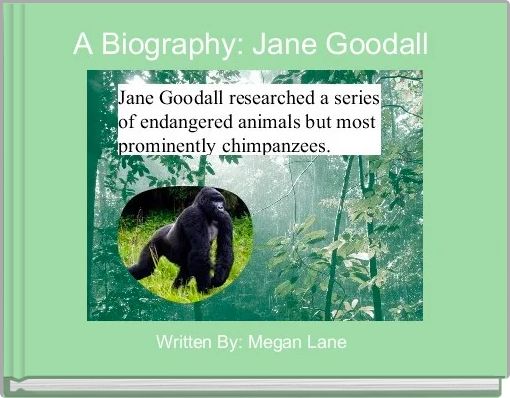A Biography: Jane Goodall 