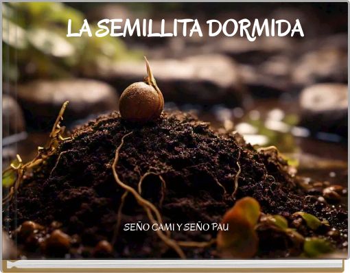 LA SEMILLITA DORMIDA