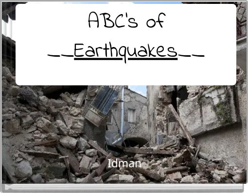 ABC's of __Earthquakes__