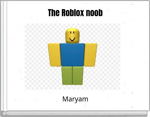 Front cover of 'The Roblox noob' 