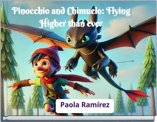 Front cover of 'Pinocchio and Chimuelo: Flying Higher than ever' 