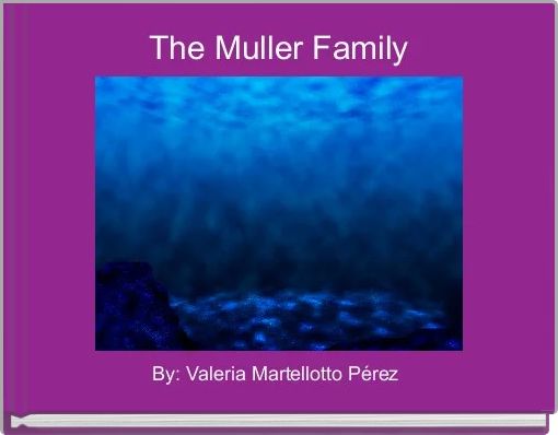 The Muller Family