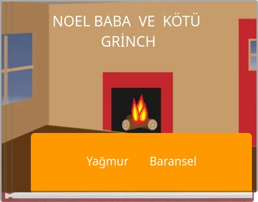 NOEL BABA VE K&Ouml;T&Uuml; GRİNCH