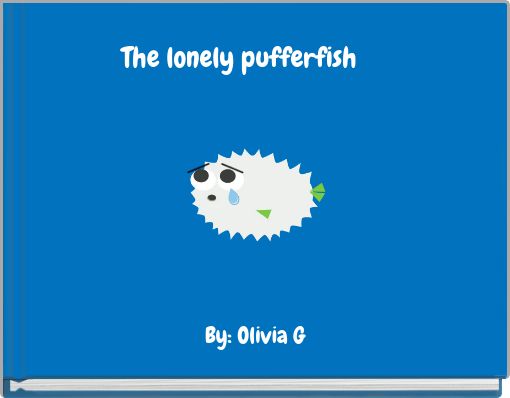 The lonely pufferfish