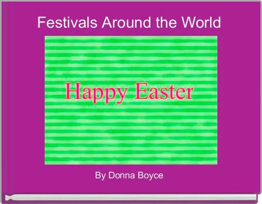 Festivals Around the World 