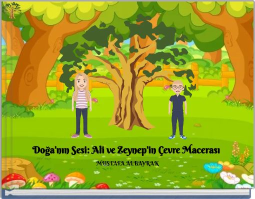 Book Cover for: Doğa’nın Sesi: Ali ve Zeynep’in Çevre Macerası