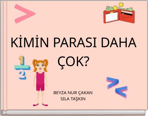 KİMİN PARASI DAHA &Ccedil;OK?