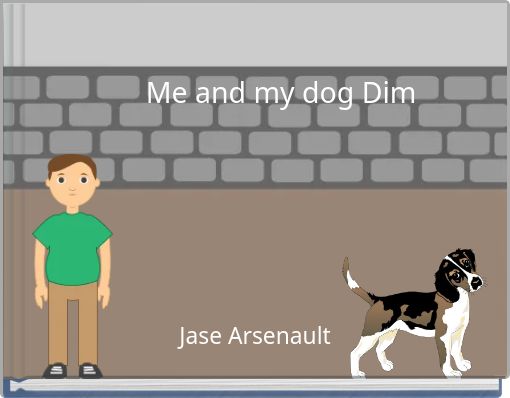 Me and my dog Dim