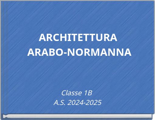 ARCHITETTURA ARABO-NORMANNA