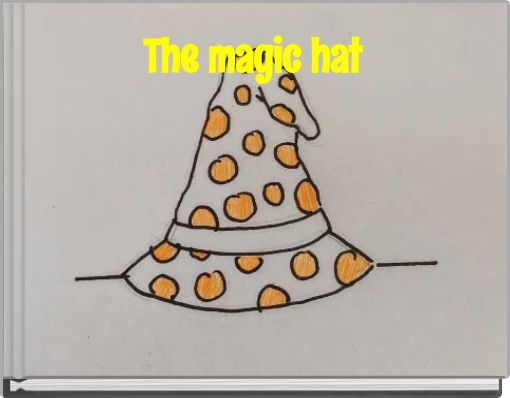 The magic hat