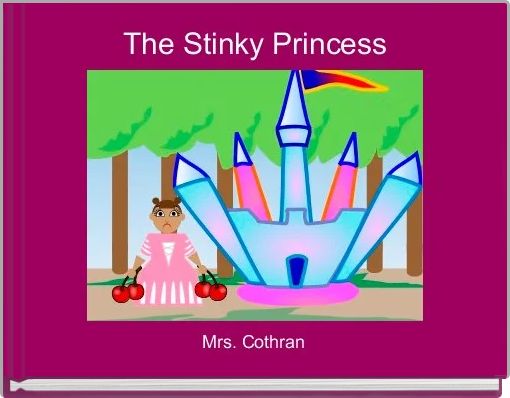 Front cover of 'The Stinky Princess' 