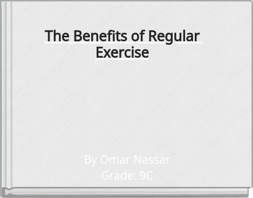 The Benefits of Regular Exercise
