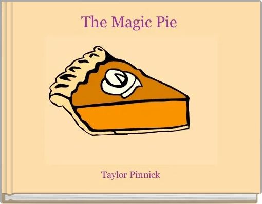 The Magic Pie 