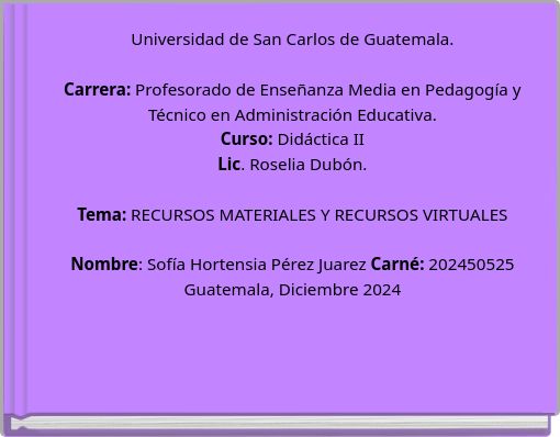 UNIVERSIDAD SAN CARLOS DE GUATEMALA CARREA: PROFESORADO DE ENSEÑANZA MEDIA EN PEDAGOGÍA Y TÉCNICO EN A