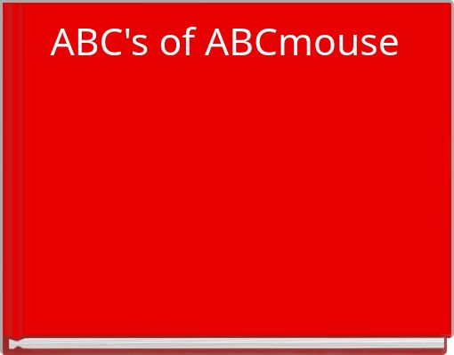 ABC's of ABCmouse