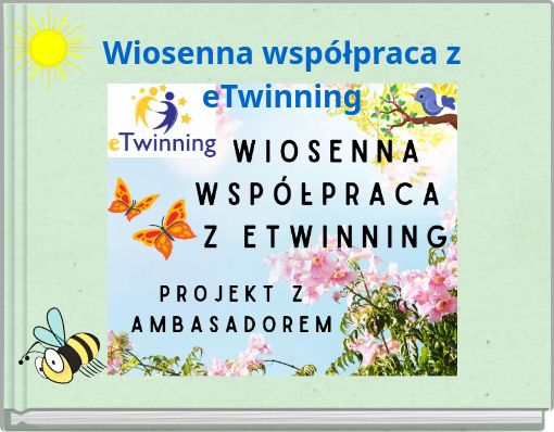 Wiosenna wsp&oacute;łpraca z eTwinning
