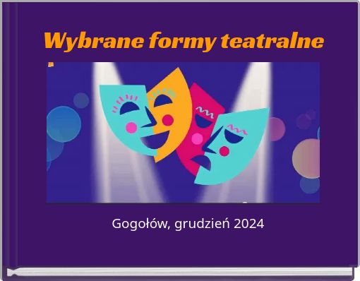 Wybrane formy teatralne
