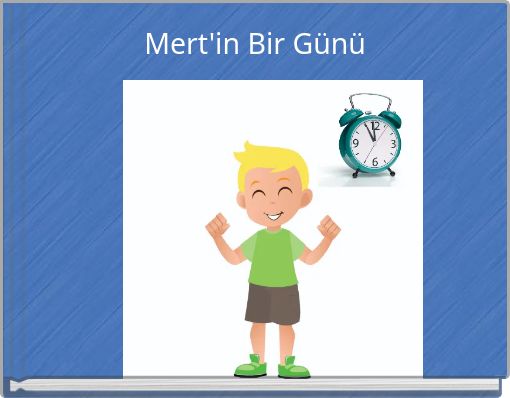 Mert'in Bir G&uuml;n&uuml;