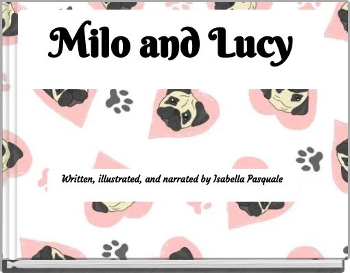 Milo and Lucy