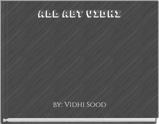 Front cover of 'all abt Vidhi' 