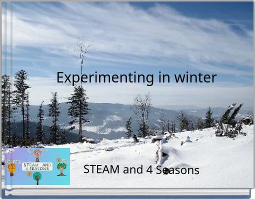 Experimenting in winter