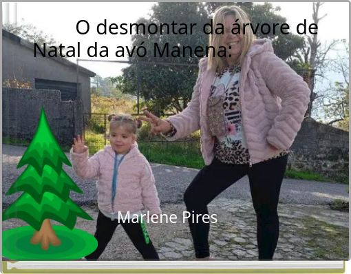 O desmontar da árvore de Natal da avó Manena: